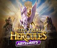 13th Trial Hercules Abyssways